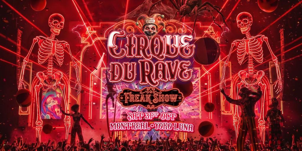 Cirque Du Rave: The Freakshow